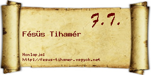 Fésüs Tihamér névjegykártya